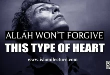 Allah Won't Forgive This Type Of Heart - Islami Lecture