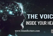 The Voice Inside Your Head - Islami Lecture