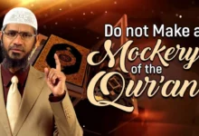 Do not Make a Mockery of the Qur'an - Dr Zakir Naik