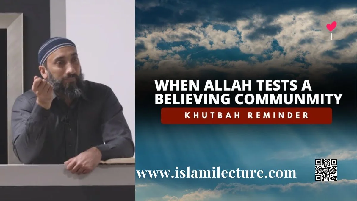 When Allah Tests You - Islami Lecture