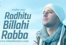 Radhitu Billahi Rabba Maher Zain English Lyrics - Islami Lecture