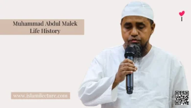 Muhammad Abdul Malek Life History - Islami Lecture